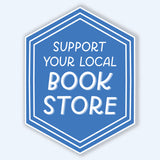 Support Your Local Bookstore Sticker