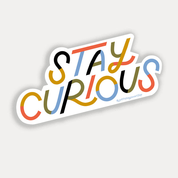 Stay Curious Vinyl Sticker