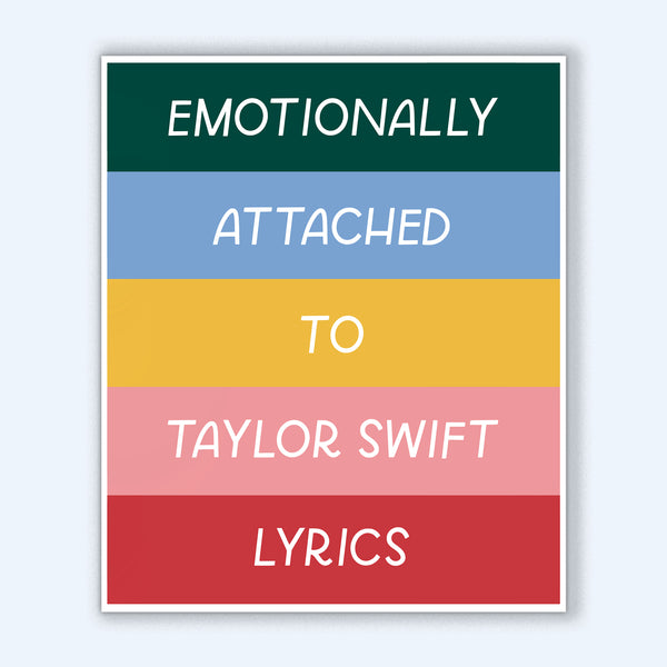 Emotionally Attached TS Lyrics Sticker
