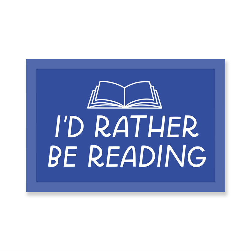 I'd Rather Be Reading Sticker
