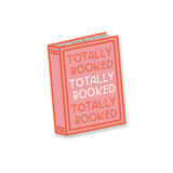 Totally Booked Sticker