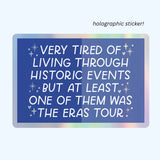 Historic Event Eras Holographic Sticker
