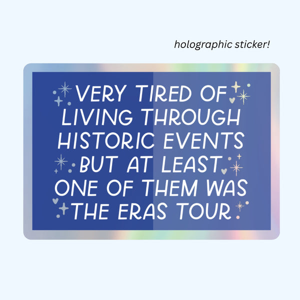 Historic Event Eras Holographic Sticker