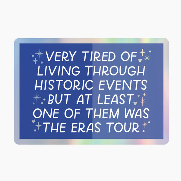 Historic Event Eras Holographic Sticker