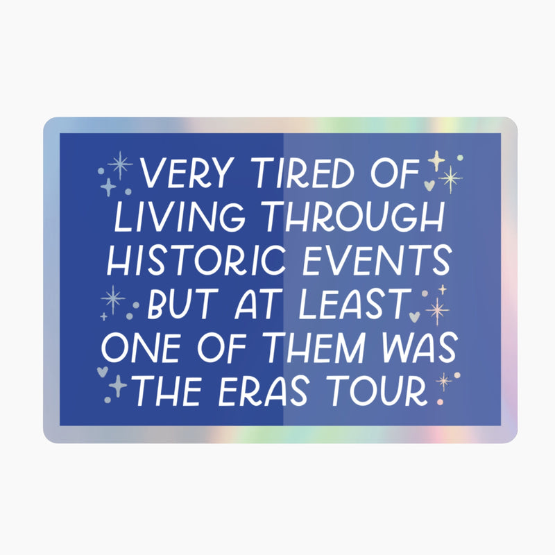 Historic Event Eras Holographic Sticker