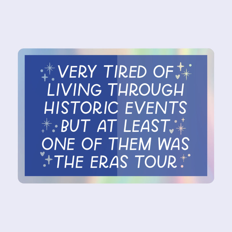 Historic Event Eras Holographic Sticker