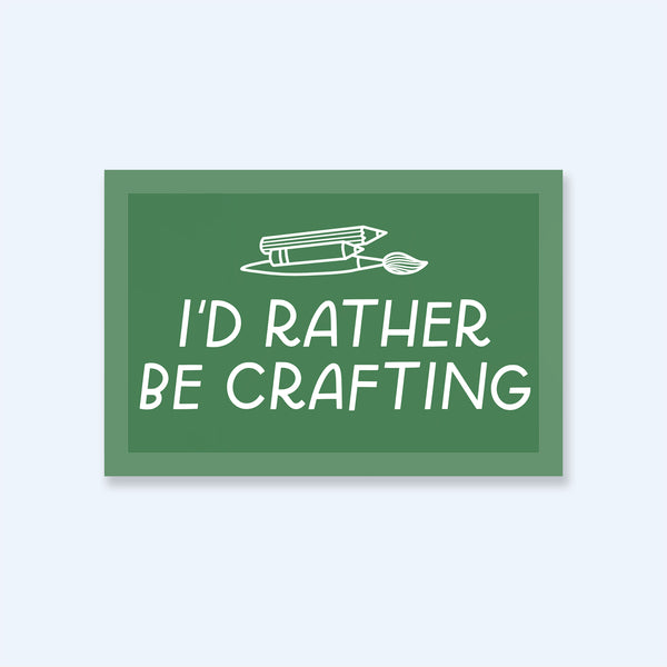 Rather Be Crafting Sticker