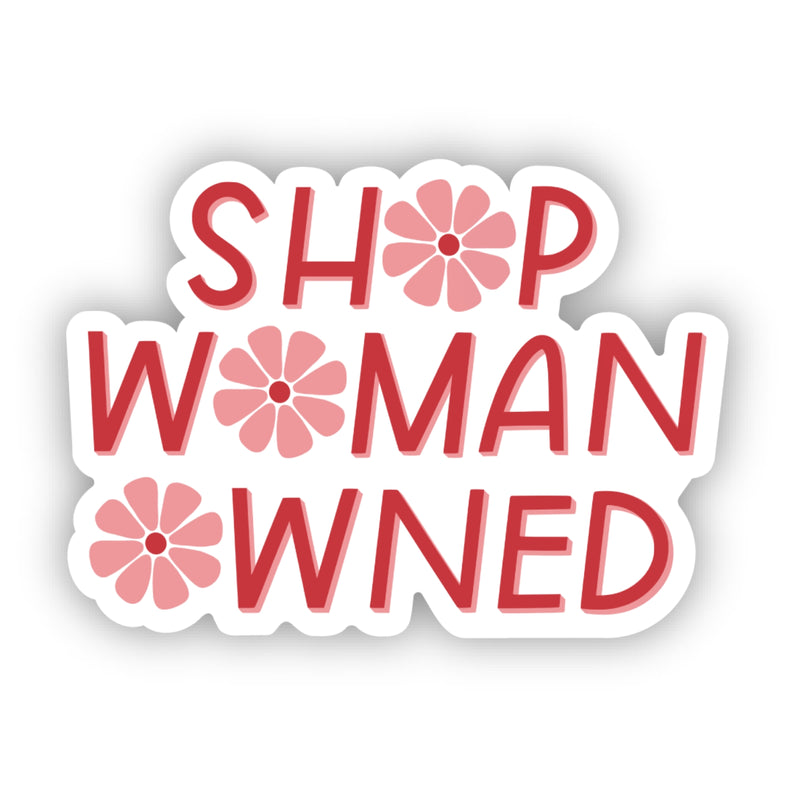 Shop Woman Owned Sticker