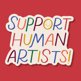 Support Human Artists Sticker