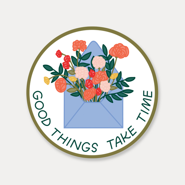 flower sticker good things take time by just follow your art