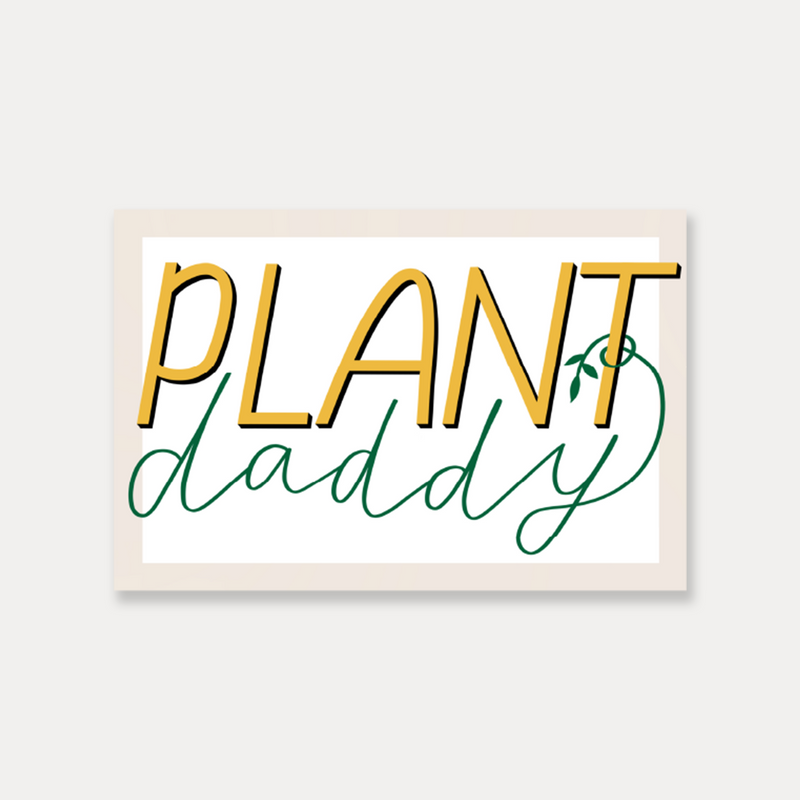 Plant Daddy Sticker