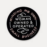 minding my own woman-owned and operated small business by just follow your art