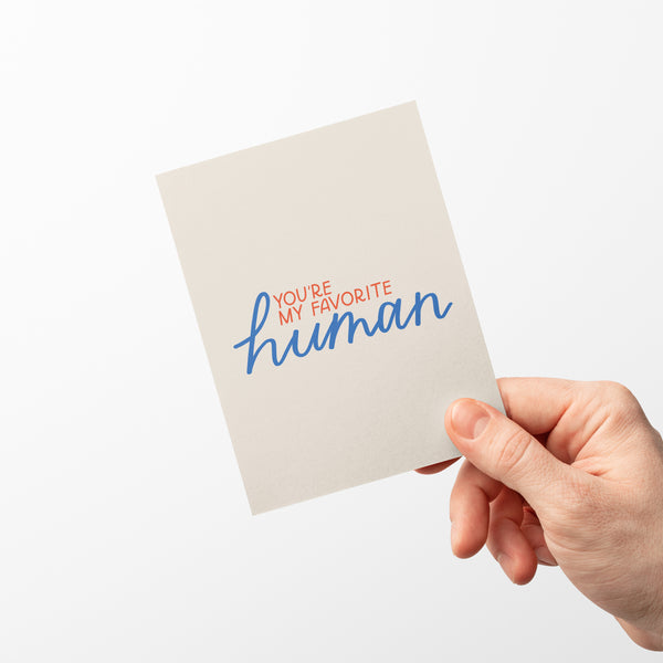 you're my favorite human greeting card red and blue design on beige background