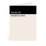 You're my favorite wife funny anniversary card by small business Just Follow Your Art