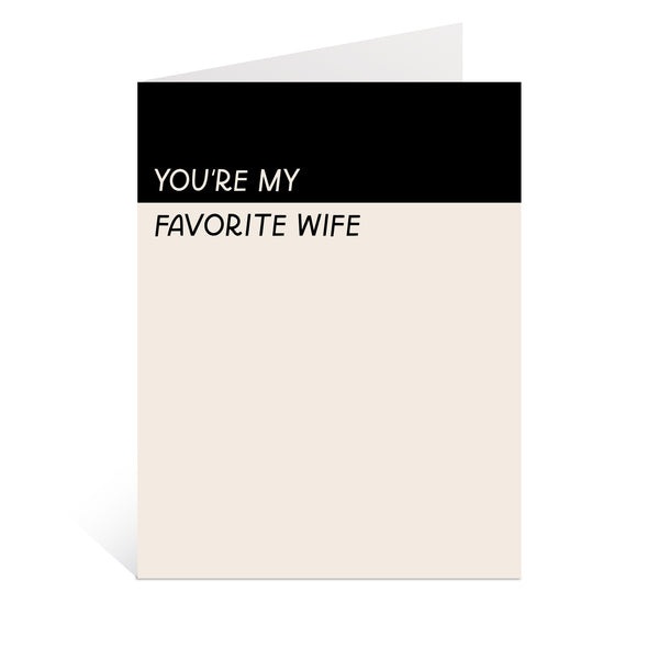 You're my favorite wife funny anniversary card by small business Just Follow Your Art