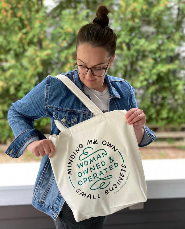Imperfect Minding My Own Woman-Owned & Operated Small Business Tote