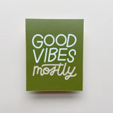 Good Vibes Mostly Sticker